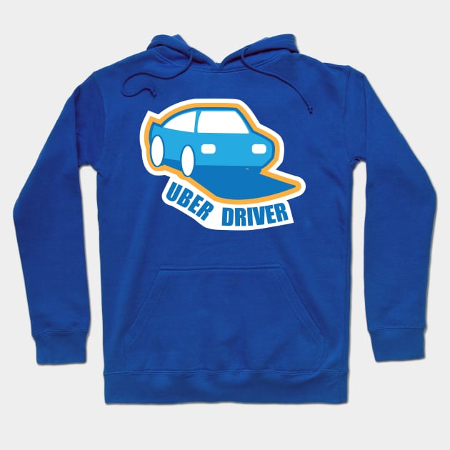 Uber Driving Hoodie by TheBRCanvas